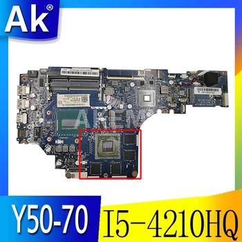 Дънна платка AKEMY ZIVY2 LA-B111P За лаптоп Lenovo Y50-70 Тест на Дънна Платка на лаптоп дънна Платка с процесор I5-4210/4200HQ GTX860M-4G